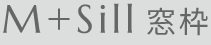 M+Sill窓枠